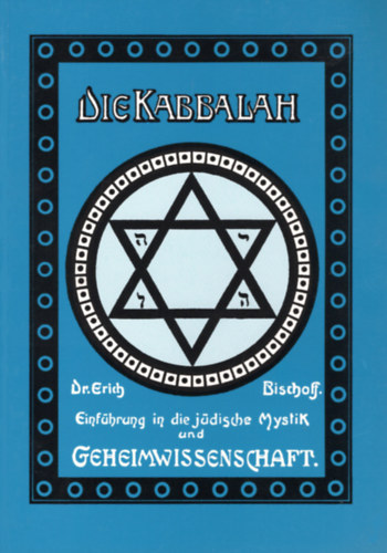 Dr. Erich Bischoff - Die kabbalah