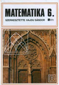 Andrási Tiborné - Matematika 6. - Általános iskola 6. osztály - Bővített változat
