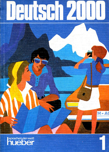 Deutsch 2000 - Eine Einf�hrung in die moderne Umgangssprache 1