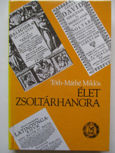 Tth-Mth Mikls - let zsoltrhangra (Regny Szenci Molnr Albert letrl)