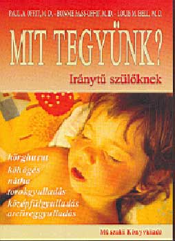 Paul A. Offit; Fass-Offit - Mit tegynk? - Irnyt szlknek -