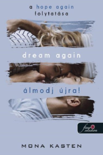 Mona Kasten - Dream Again - �lmodj �jra!