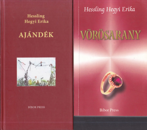 Hessling Hegyi Erika - 2 db Hessling Hegyi Erika: Ajndk + Vrsarany