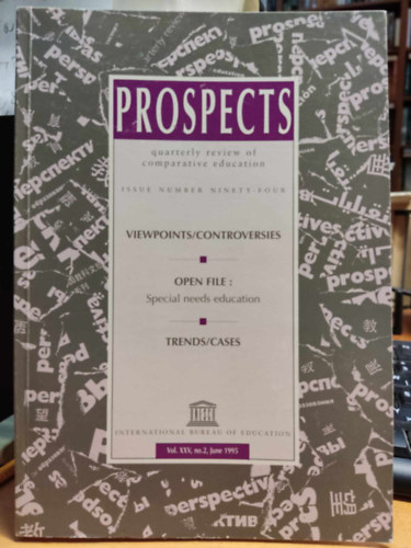 Prospects: Vol. XXV, no.2, June 1995 quarterly review of comparative education - Viewpoints/Controversies - Open File Special needs education Trends/Cases