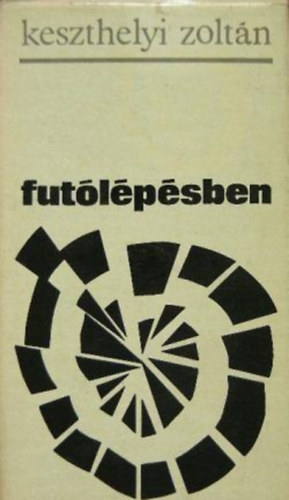Keszthelyi Zoltn - Futlpsben