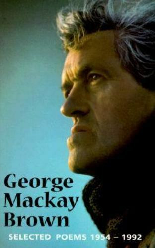 George Mackay Brown - Selected Poems 1954-1992