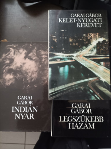 Garai G�bor - 3 Garai G�bor k�tet: Kelet-Nyugati kerevet; Legsz�kebb haz�m; Indi�n ny�r