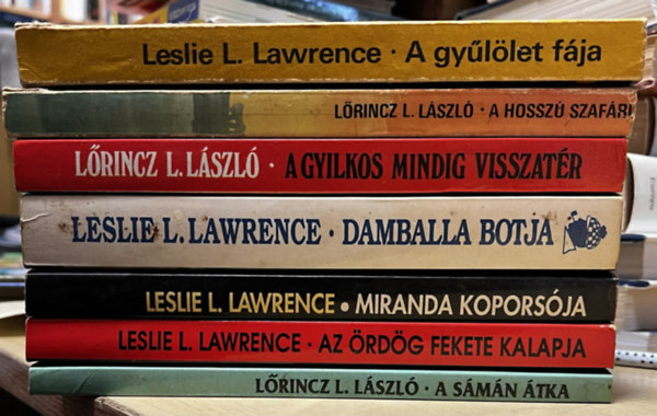 Leslie L. Lawrence Lőrincz L. László - 7 db Lőrincz/Lawrence kötet: A gyűlölet fája, A hosszú szafári, A gyilkos mindig visszatér, Damballa botja, Miranda koporsója, Az ördög fekete kalapja, A sámán átka