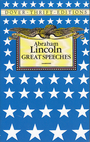 Abraham Lincoln - Great Speeches