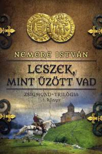 Nemere István - Leszek, mint űzött vad