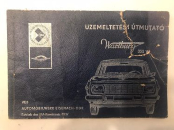 �zemeltet�si �tmutat� Wartburg 353w