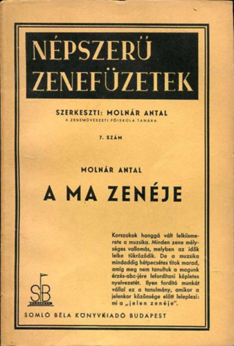 Molnr Antal - A ma zenje