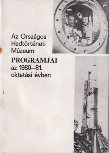 Az Országos Hadtörténeti Múzeum programjai az 1980-81. oktatási évben