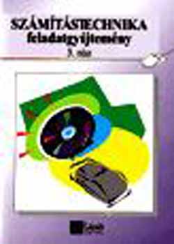 V�gh Andr�s - Sz�m�t�stechnika feladatgy�jtem�ny 3. r�sz