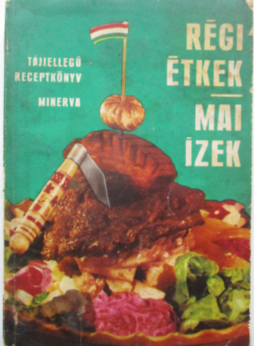 Venesz Jzsef  (szerk.) - Rgi tkek-Mai zek