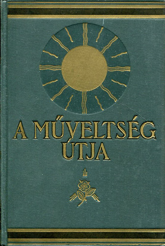 Hars�nyi- Heged�s- Lambrecht- Rapaics- S�le- K�zdi - A m�velts�g �tja XIII