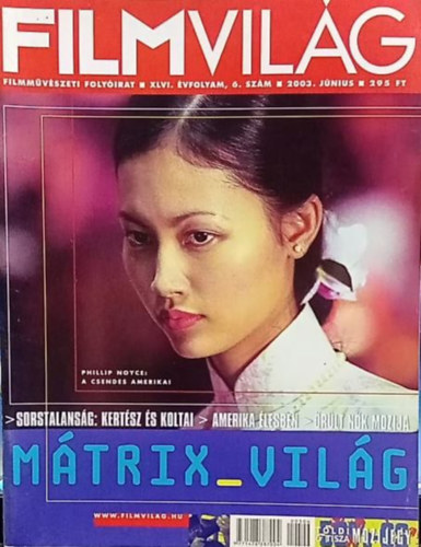 Filmvil�g 2003. j�nius