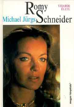 Michael J�rgens - Romy Schneider viharos �lete