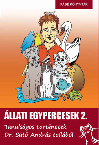 llati egypercesek 2. - Tanulsgos trtnetek Dr. St Andrs tollbl