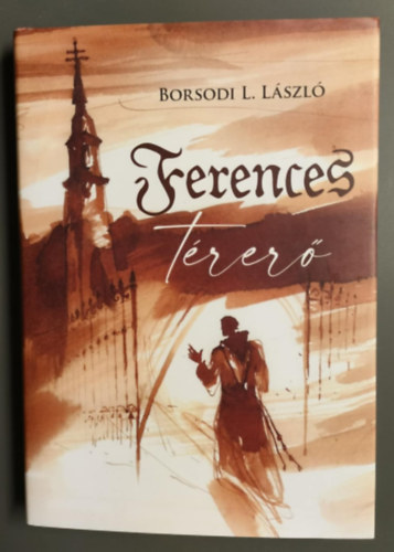 Borsodi L. László - Ferences térerő