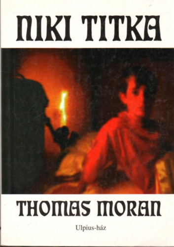 Thomas Moran - Niki titka