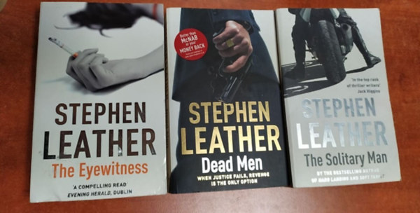 Stephen Leather - 3db Stephen Leather k�nyv angolul :Dead Man,The Solitary Man,The Eyewitness