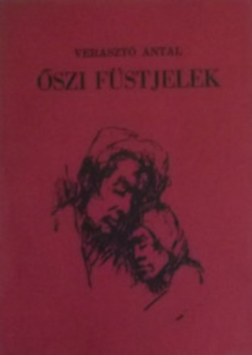Verasztó Antal - Őszi füstjelek - dedikált