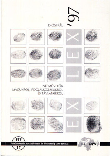 Ex Lex '97 - Npmvelk magukrl, foglalkozsukrl s tvlataikrl
