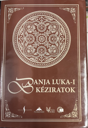 Zdravko Kecman Fehér Illés - Banja Luka-i kéziratok