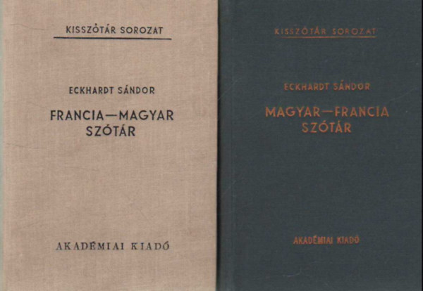 Libri Antikvar Konyv Magyar Francia Francia Magyar Szotar Eckhardt Sandor 1972 705ft