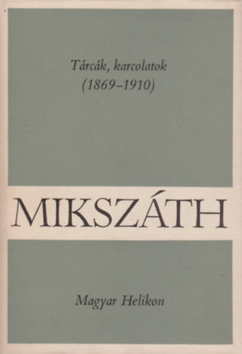 Mikszth Klmn - Trck, karcolatok (1869-1910)
