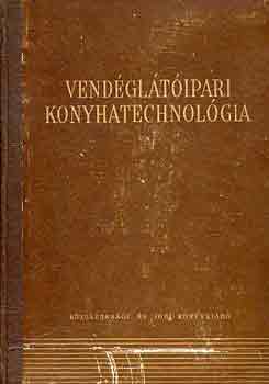 Turs Emil - Vendgltipari konyhatechnolgia