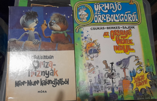 Csukás István - 2 mű: Űrhajó az orrbolygóról 1-2, Oriza-Triznyák Mirr-Murr kalandjaiból