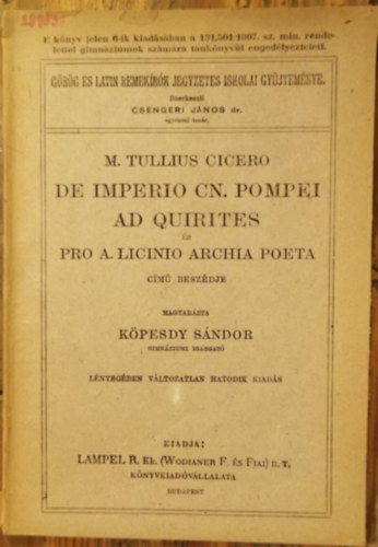M. Tullius Cicero de imperio cn. Pompei ad quirites �s pro a. Licinio archia poeta (G�r�g �s latin remek�r�k gy�jtem�nye: Cicero k�t besz�dje)