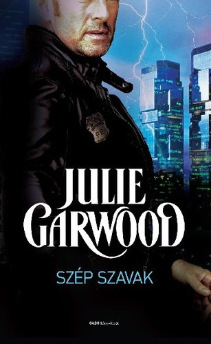 Julie Garwood - Sz�p szavak