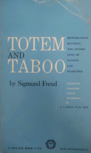Sigmund Freud - Totem and Taboo