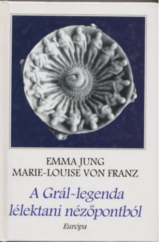 Jung; von Franz - A Grl-legenda llektani nzpontbl