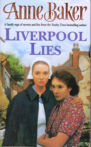 Anne Baker - Liverpool Lies
