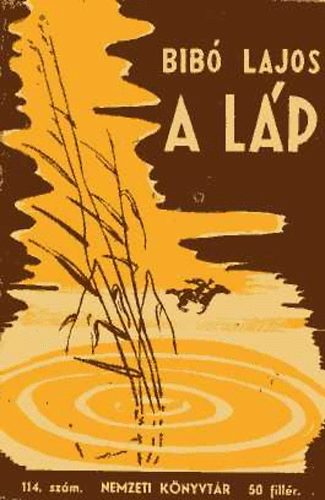 Bib� Lajos - A l�p