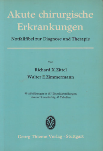 Walter E. Zimmermann Richard X. Zittel - Akute chirurgische Erkrankungen