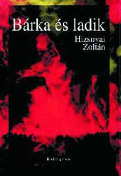 Hizsnyai Zoltán - Bárka és ladik
