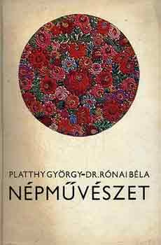 Platthy Gy.-Dr. R�nai B. - N�pm�v�szet