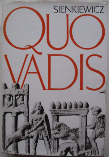 Henryk Sienkiewicz - Quo vadis