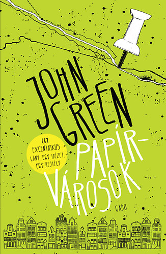 John Green - Pap�rv�rosok