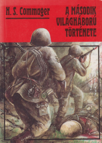 H. S. Commager - A m�sodik vil�gh�bor� t�rt�nete