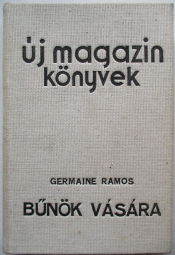 Germaine Ramos - Bűnök vására