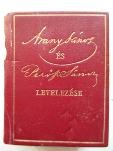 Arany J�nos �s Pet�fi S�ndor levelez�se (minik�nyv)