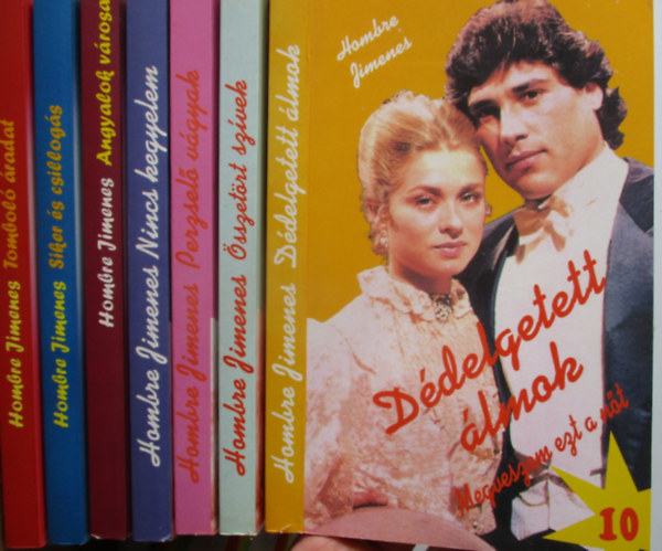 Hombre Jimenes - 7 db Megveszem a nőt (Dédelgetett álmok 10., Összetört szívek 11., Perzselő vágyak 12., Nincs kegyelem 14., Érzelmek hullámain 15., Sikeré és csillogás 18., Tomboló áradat 19.)