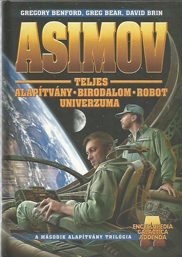 Isaac Asimov - Asimov Teljes Alaptvny Birodalom Robot Univerzuma - "A" kiegszt ktet