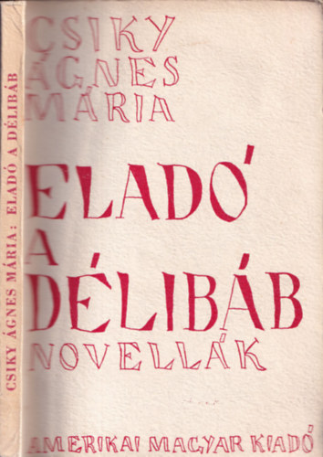 Csiky �gnes M�ria - Elad� a d�lib�b - Novell�k